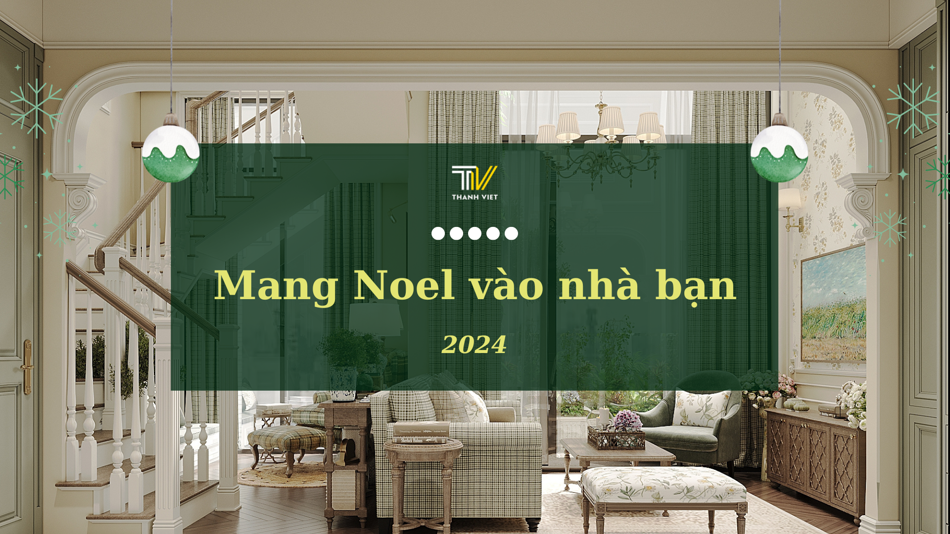 Mang Noel vào nhà bạn